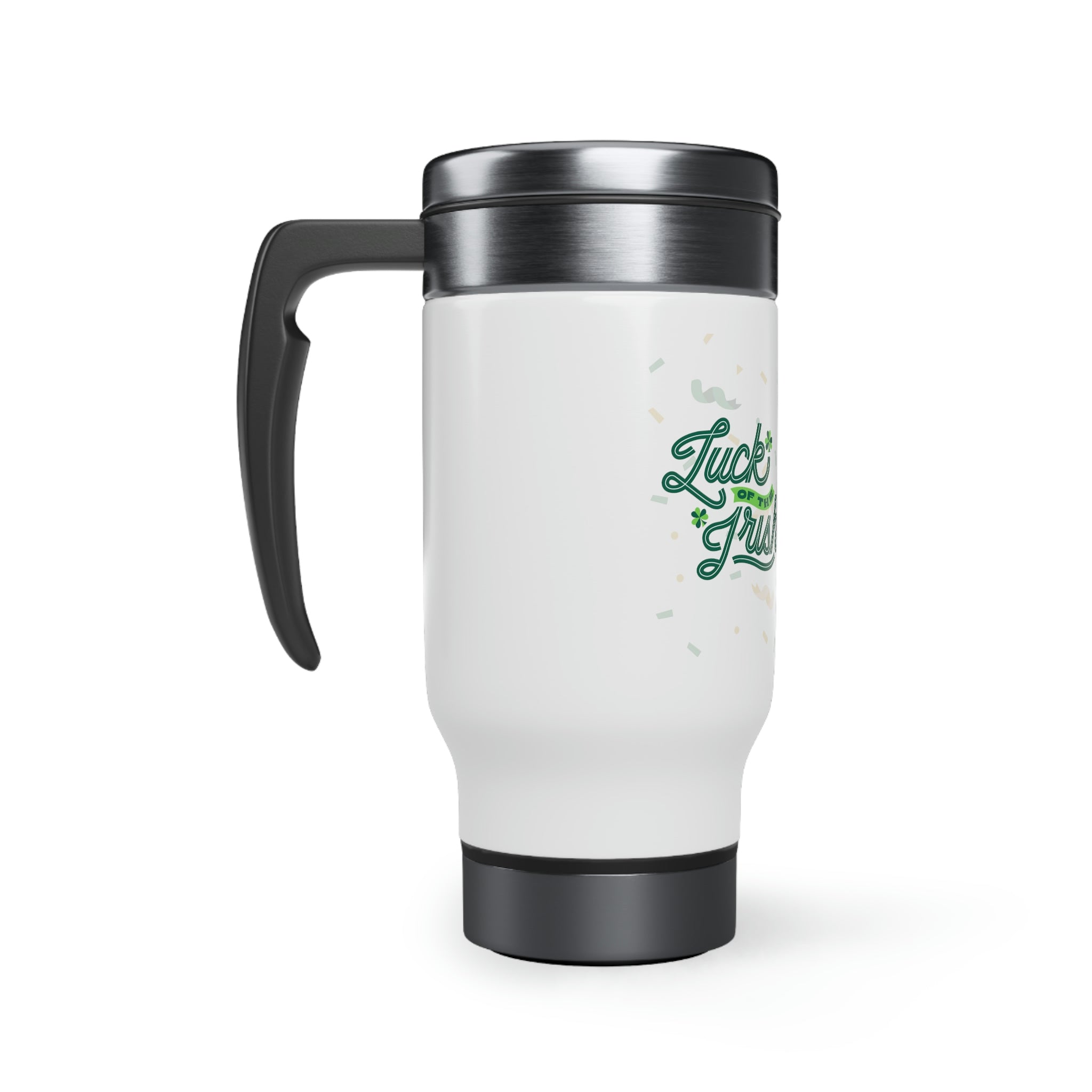 Luck Of The Irish Stainless Steel Travel Mug with Handle, 14oz