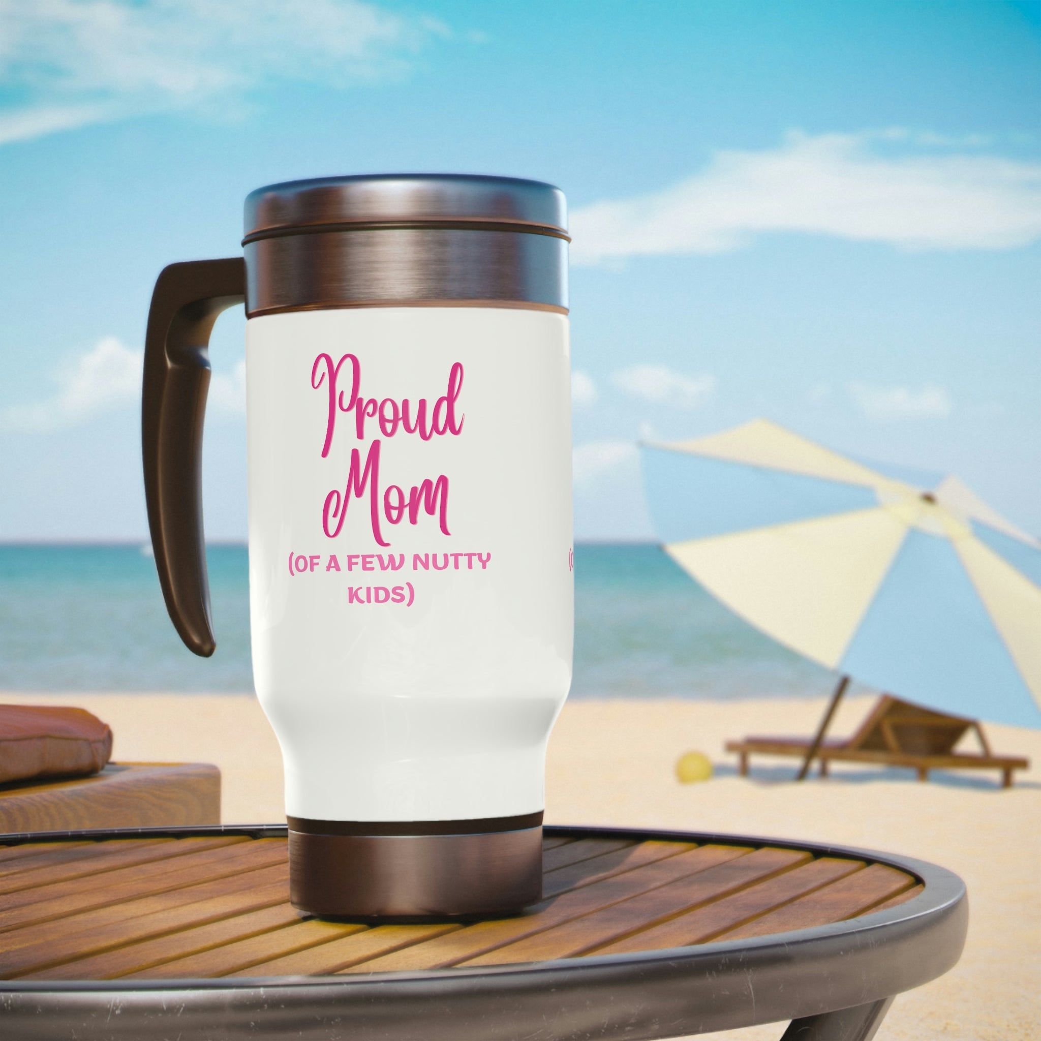 Proud Mom Stainless Steel Travel Mug with Handle, 14oz