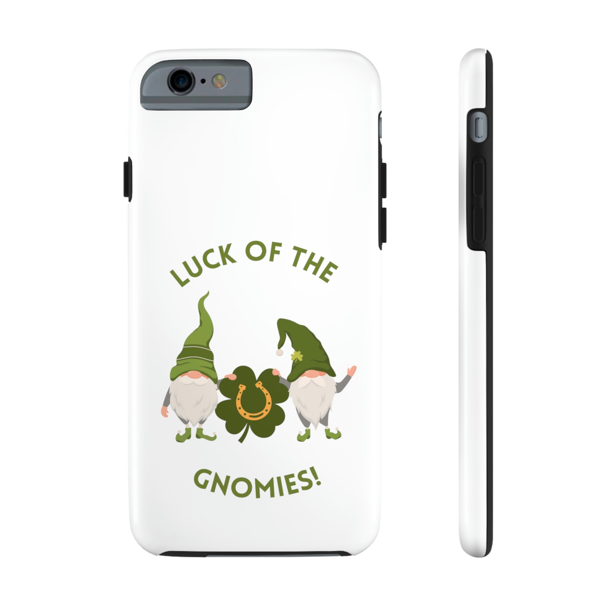 The Luck Of The Gnomies! Tough Phone Cases, Case-Mate