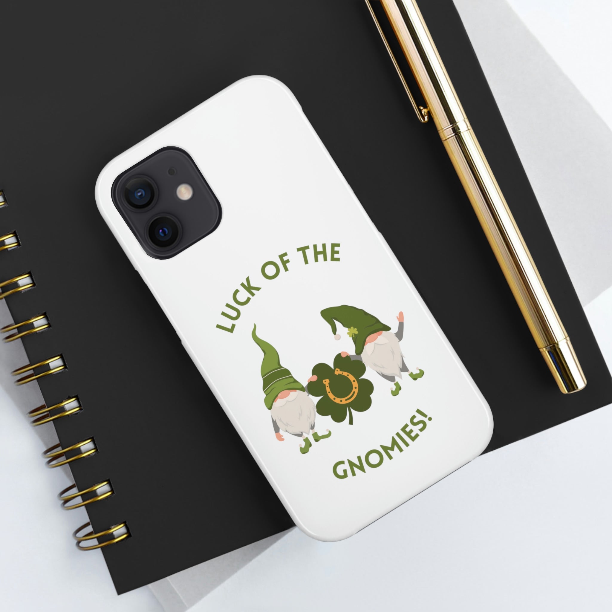 The Luck Of The Gnomies! Tough Phone Cases, Case-Mate