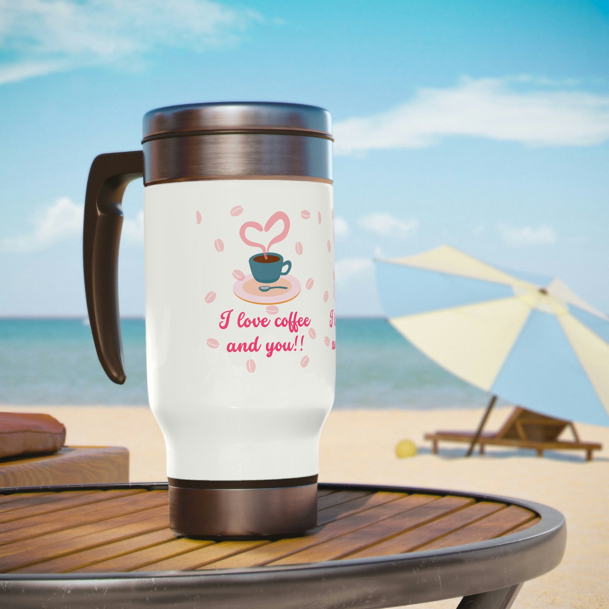 I Love Coffee & You!! Stainless Steel Travel Mug with Handle, 14oz