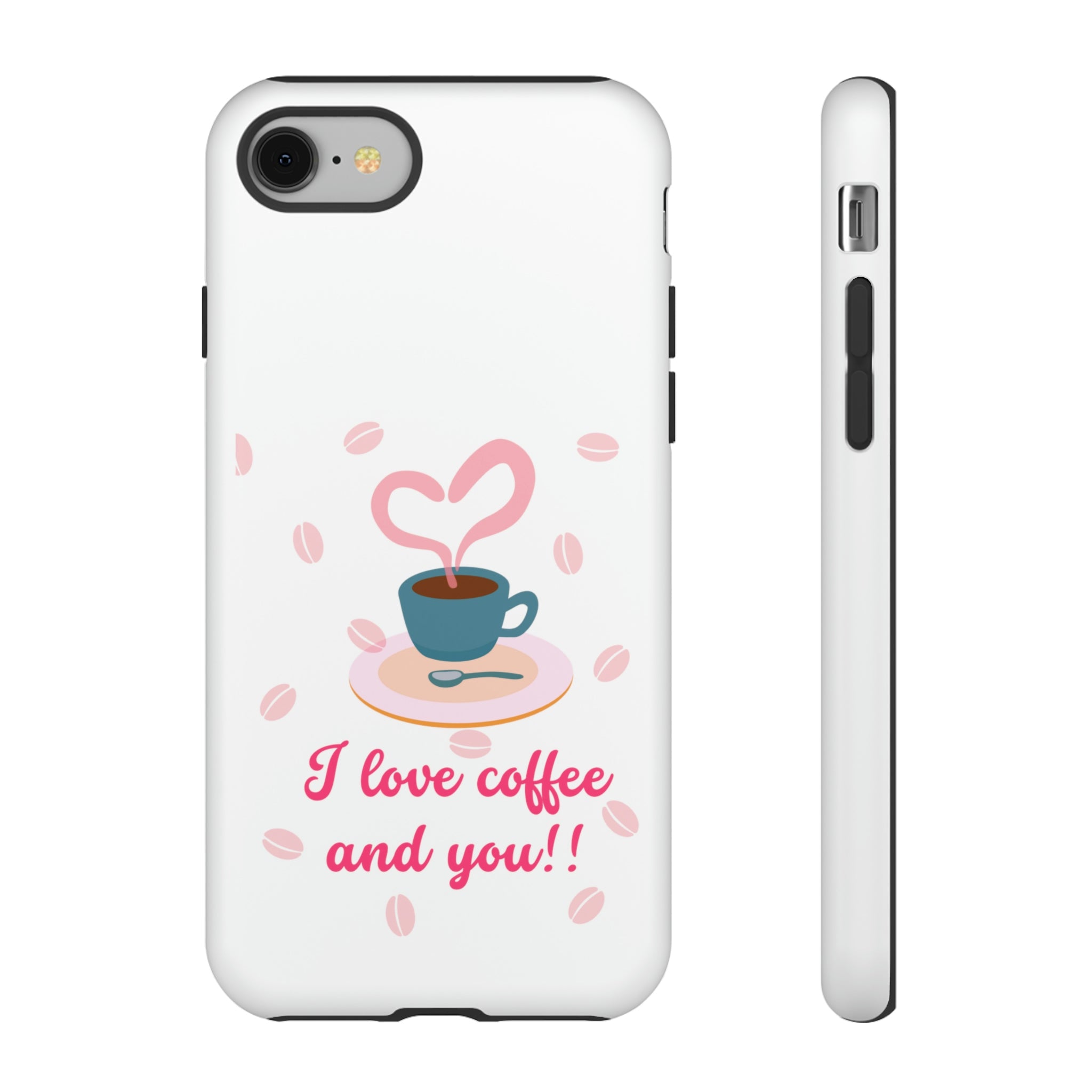 I Love Coffee & You!!Tough Cases