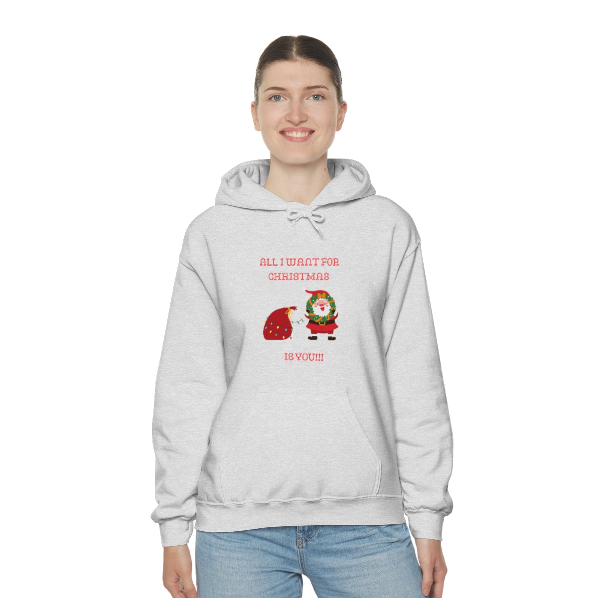 All I Want For Christmas Is You !!!! Unisex Heavy Blend™ Hooded Sweatshirt