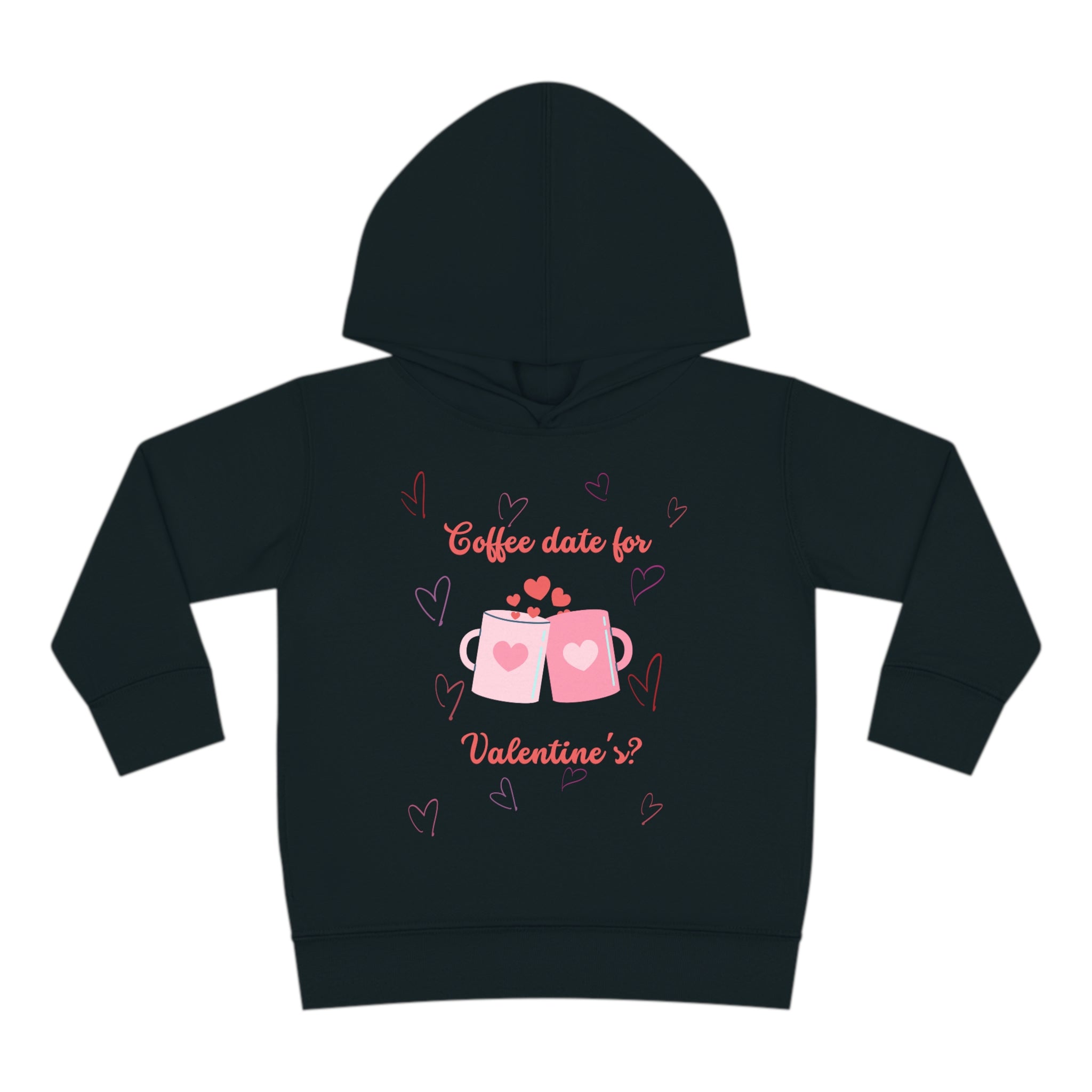 Coffee Date For Valentine's Toddler Pullover Fleece Hoodie