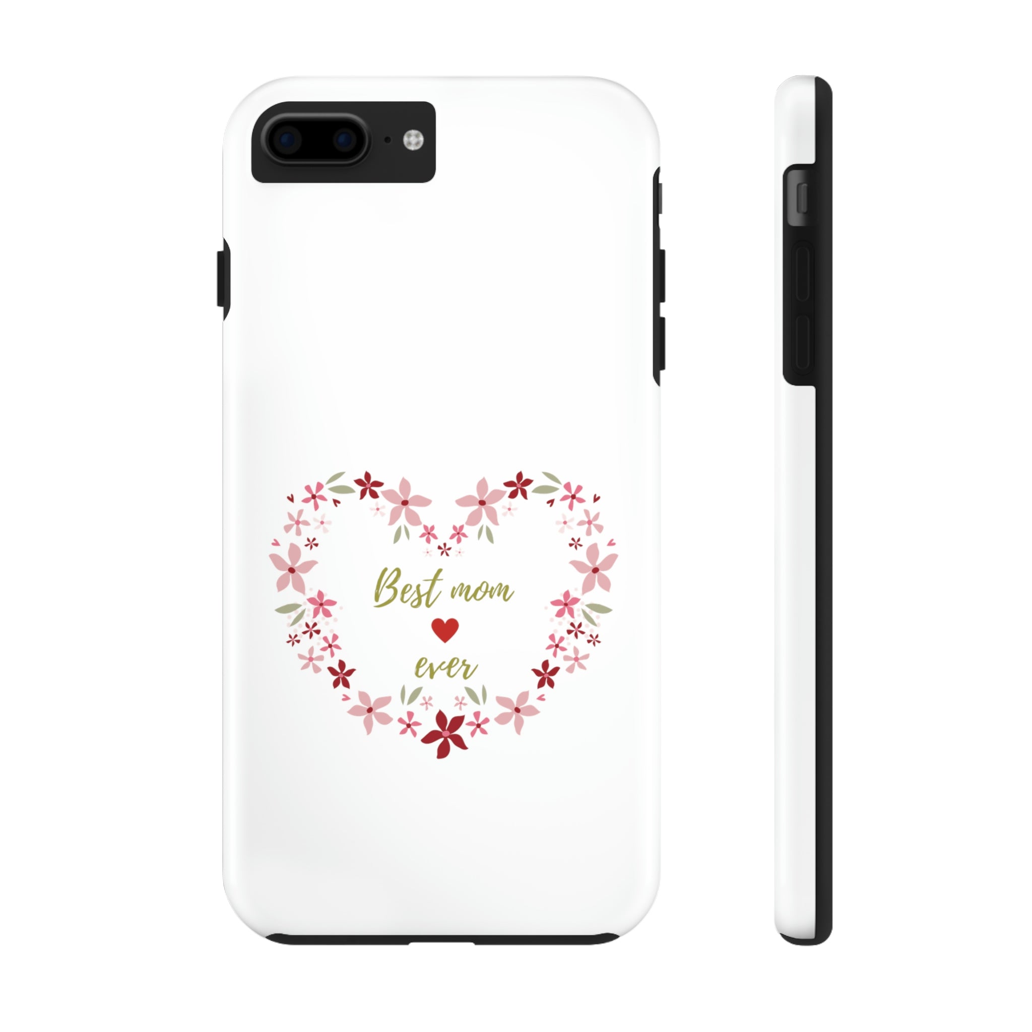 Best Mom Ever Tough Phone Cases, Case-Mate