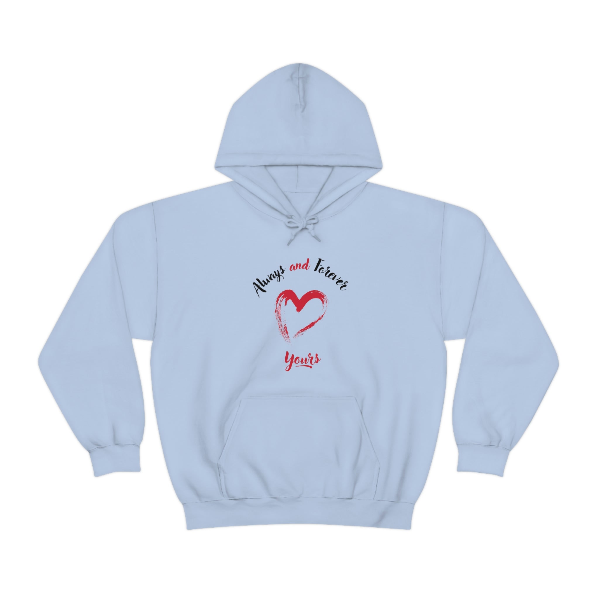 Always And Forever Yours Unisex Heavy Blend™ Hooded Sweatshirt