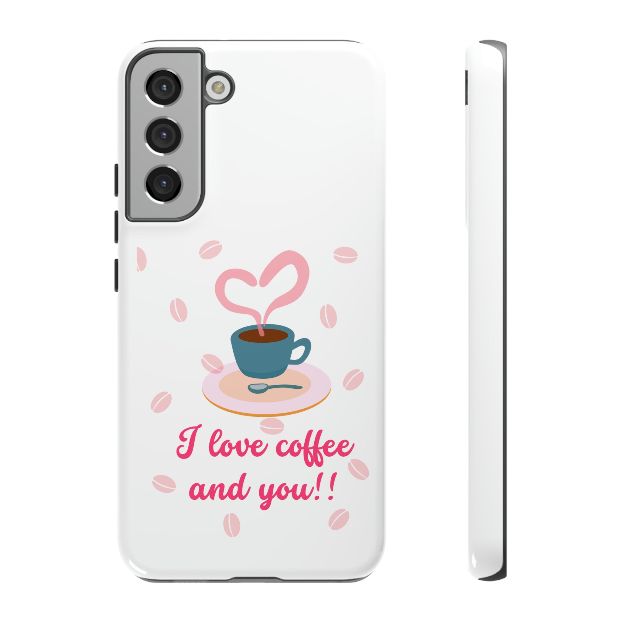 I Love Coffee & You!!Tough Cases