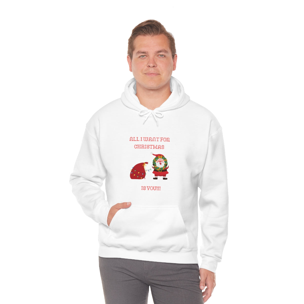 All I Want For Christmas Is You !!!! Unisex Heavy Blend™ Hooded Sweatshirt