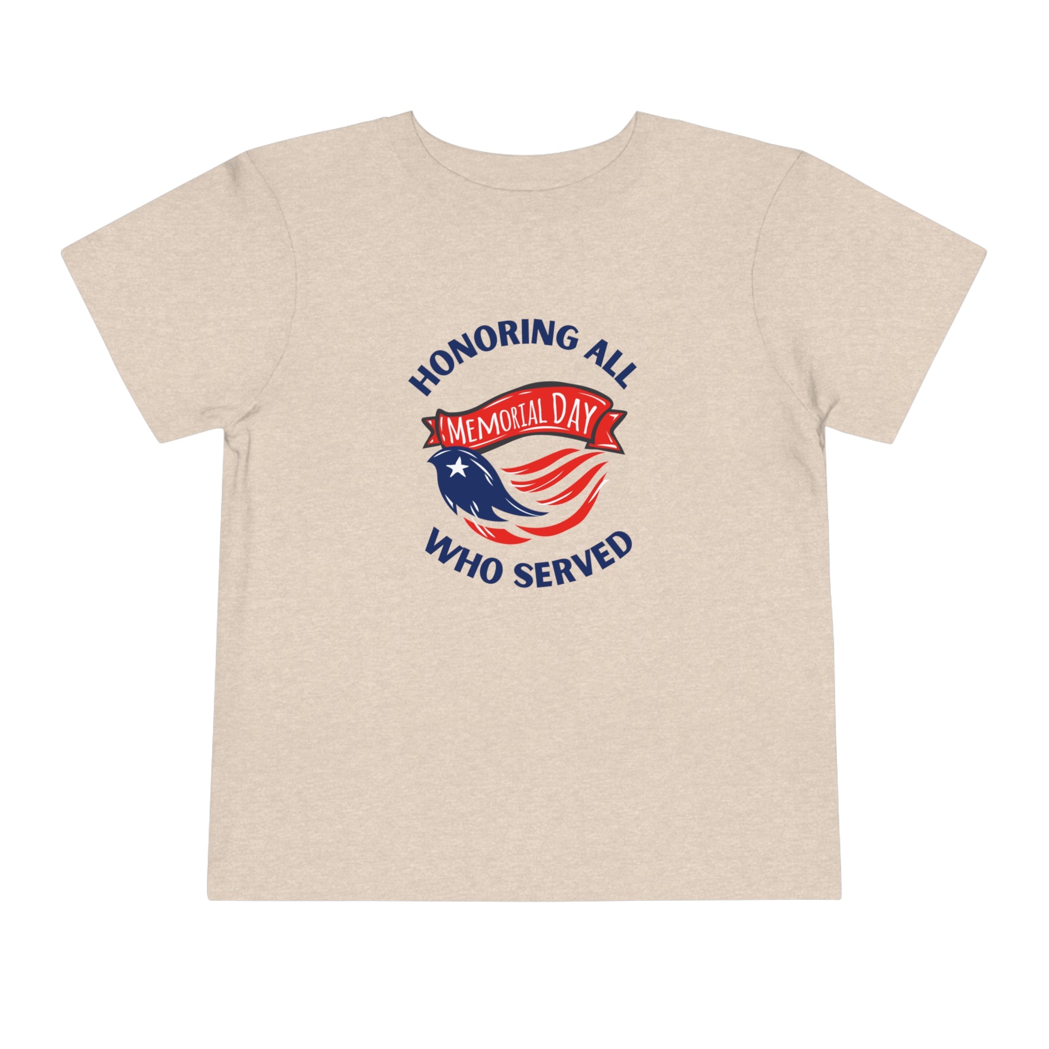 Memorial Day Honoring All Who Served Toddler Short Sleeve Tee