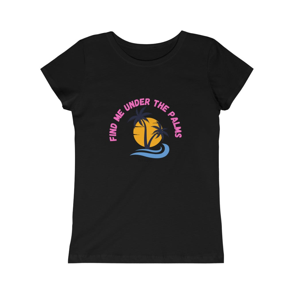 Find Under The Palms Girls Princess Tee