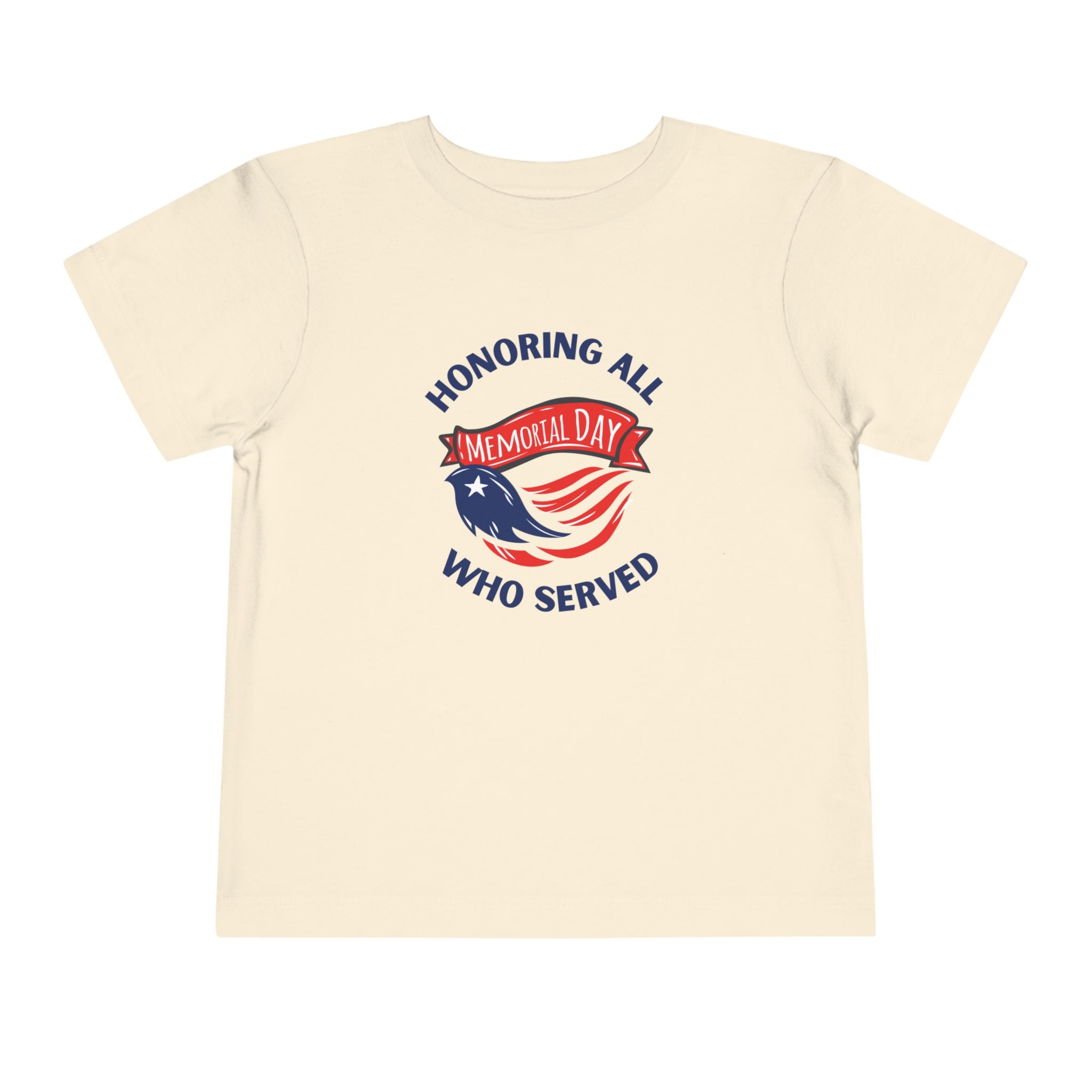 Memorial Day Honoring All Who Served Toddler Short Sleeve Tee