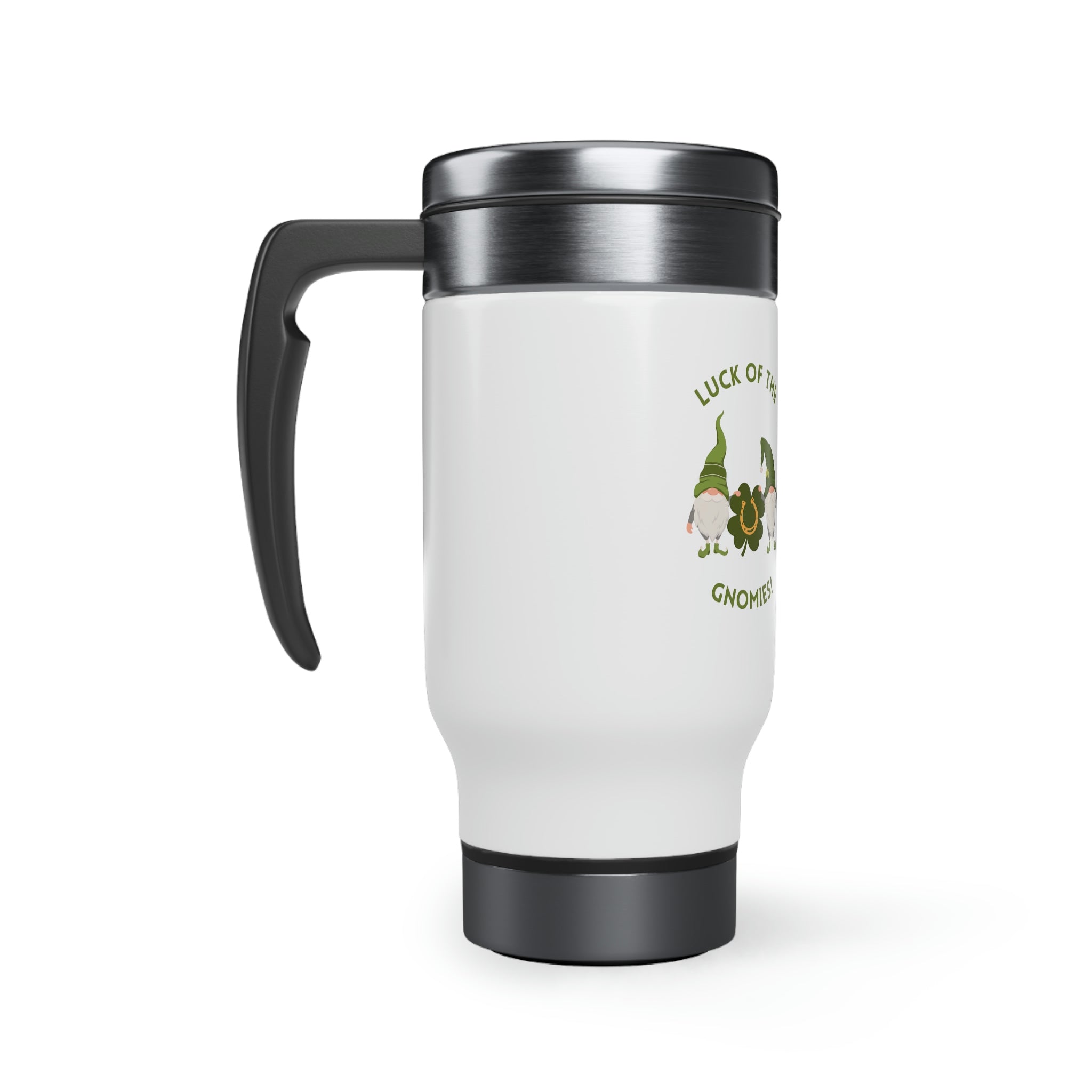 The Luck Of The Gnomies! Stainless Steel Travel Mug with Handle, 14oz