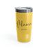Happy Mama Day Ringneck Tumbler, 20oz