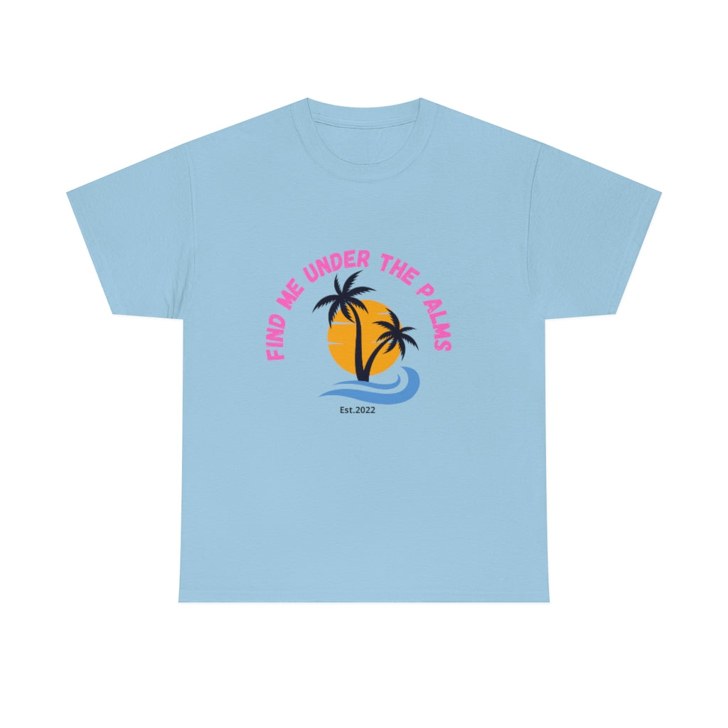 Find Under The Palms Unisex Heavy Cotton Tee