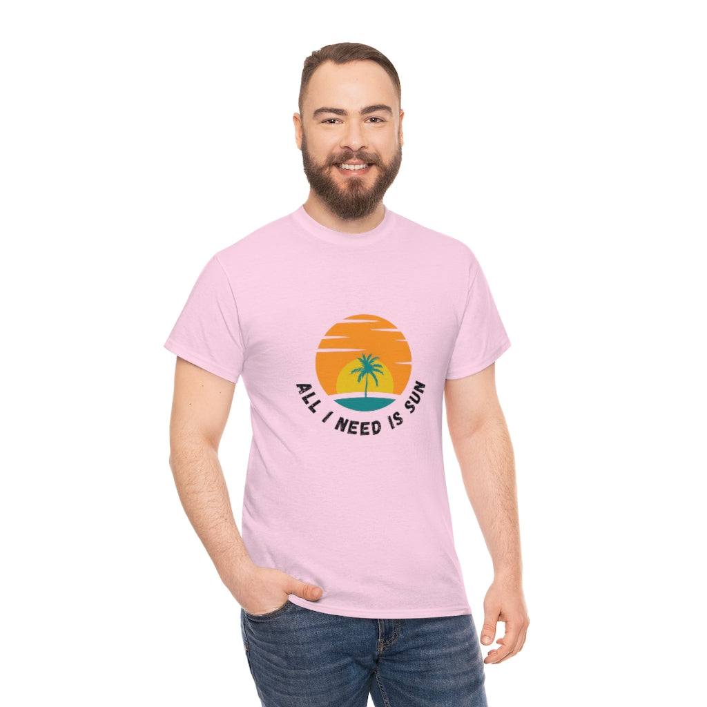 All I Need Is Sun Unisex Heavy Cotton Tee