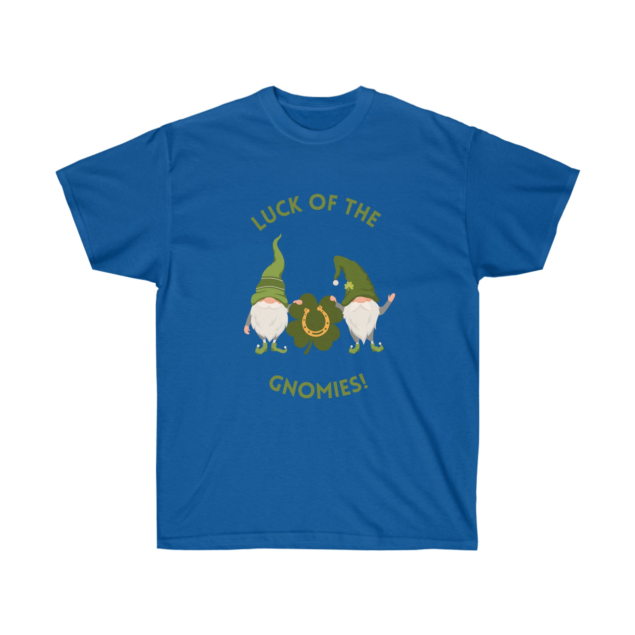 The Luck Of The Gnomies! Unisex Ultra Cotton Tee