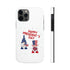 Happy President's Day Gnome Tough Phone Cases, Case-Mate