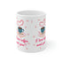 I Love Coffee & You!! Ceramic Mug 11oz