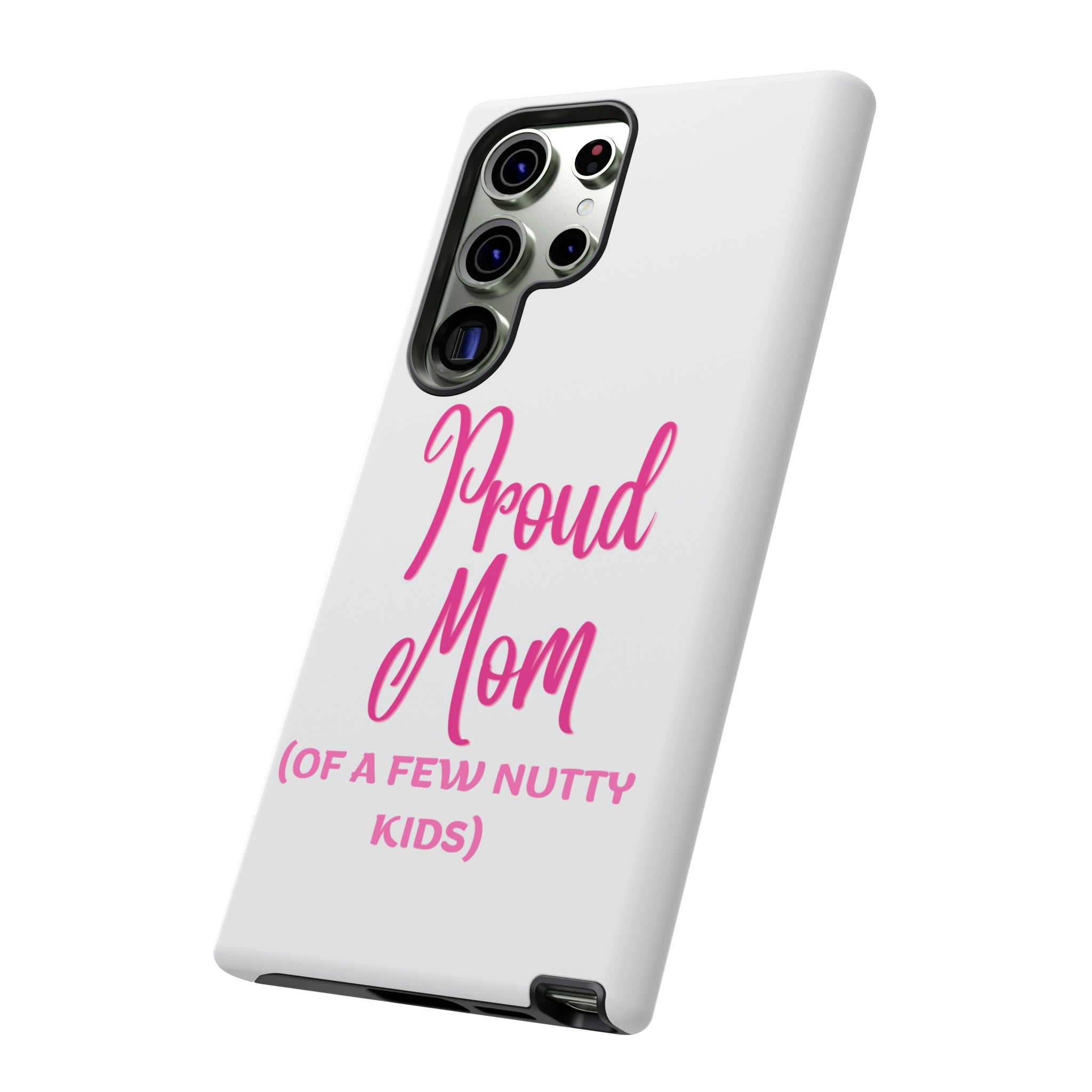 Proud Mom Tough Cases