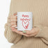 Happy Valentine's Love! Ceramic Mug 11oz