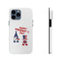 Happy President's Day Gnome Tough Phone Cases, Case-Mate