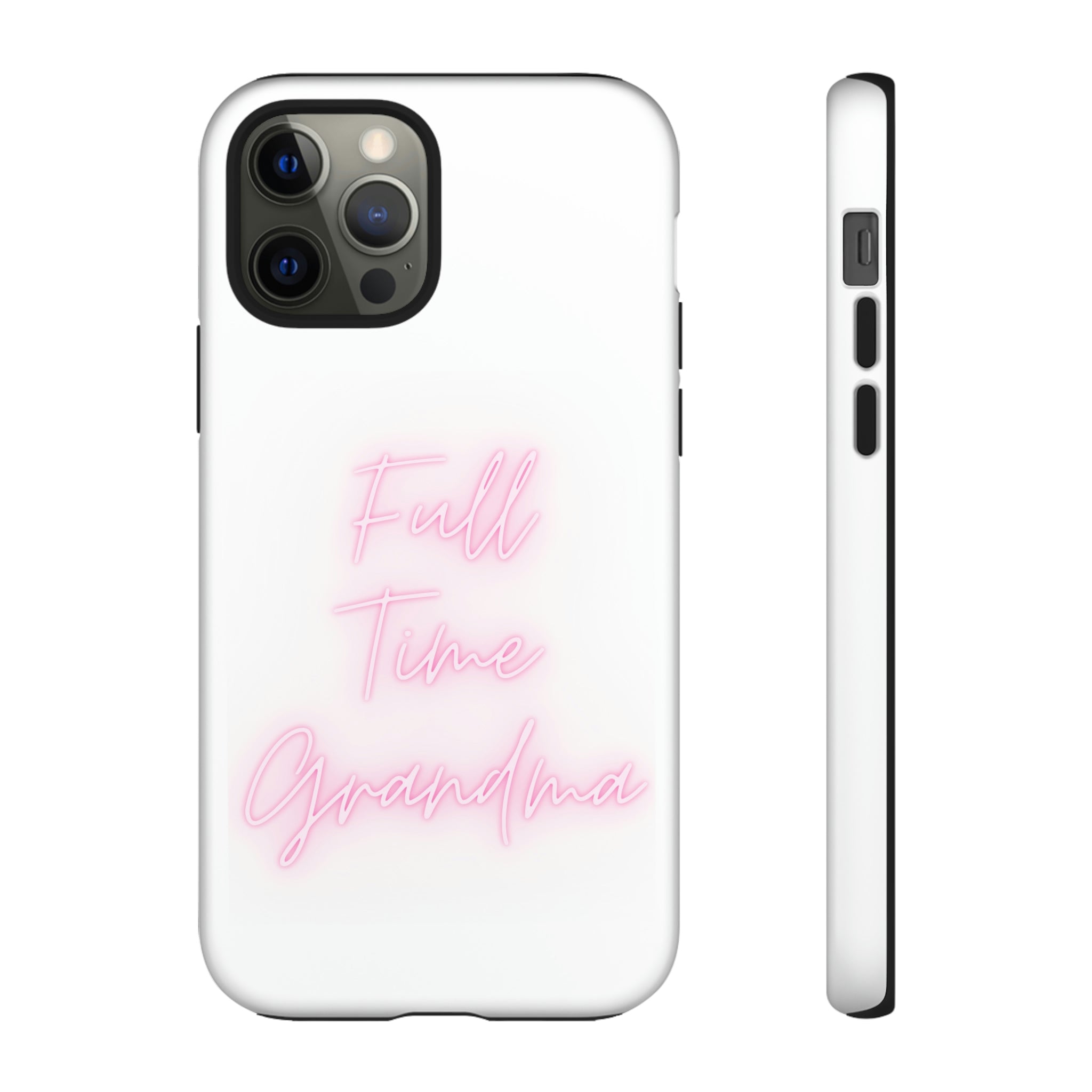 Full Time Grandma Tough Cases