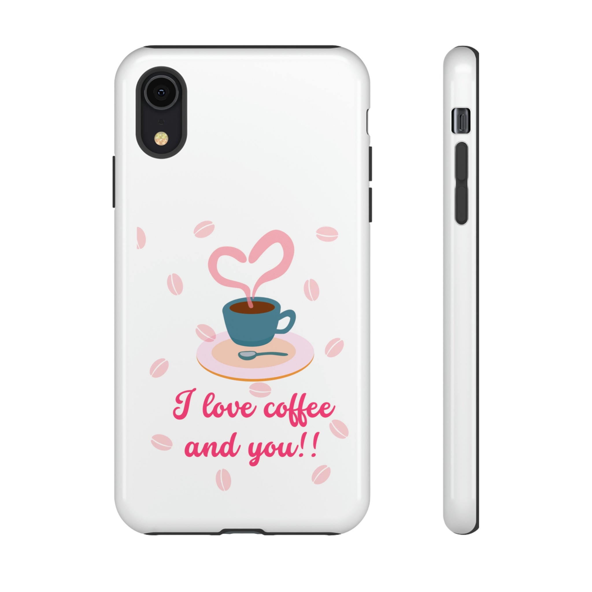 I Love Coffee & You!!Tough Cases