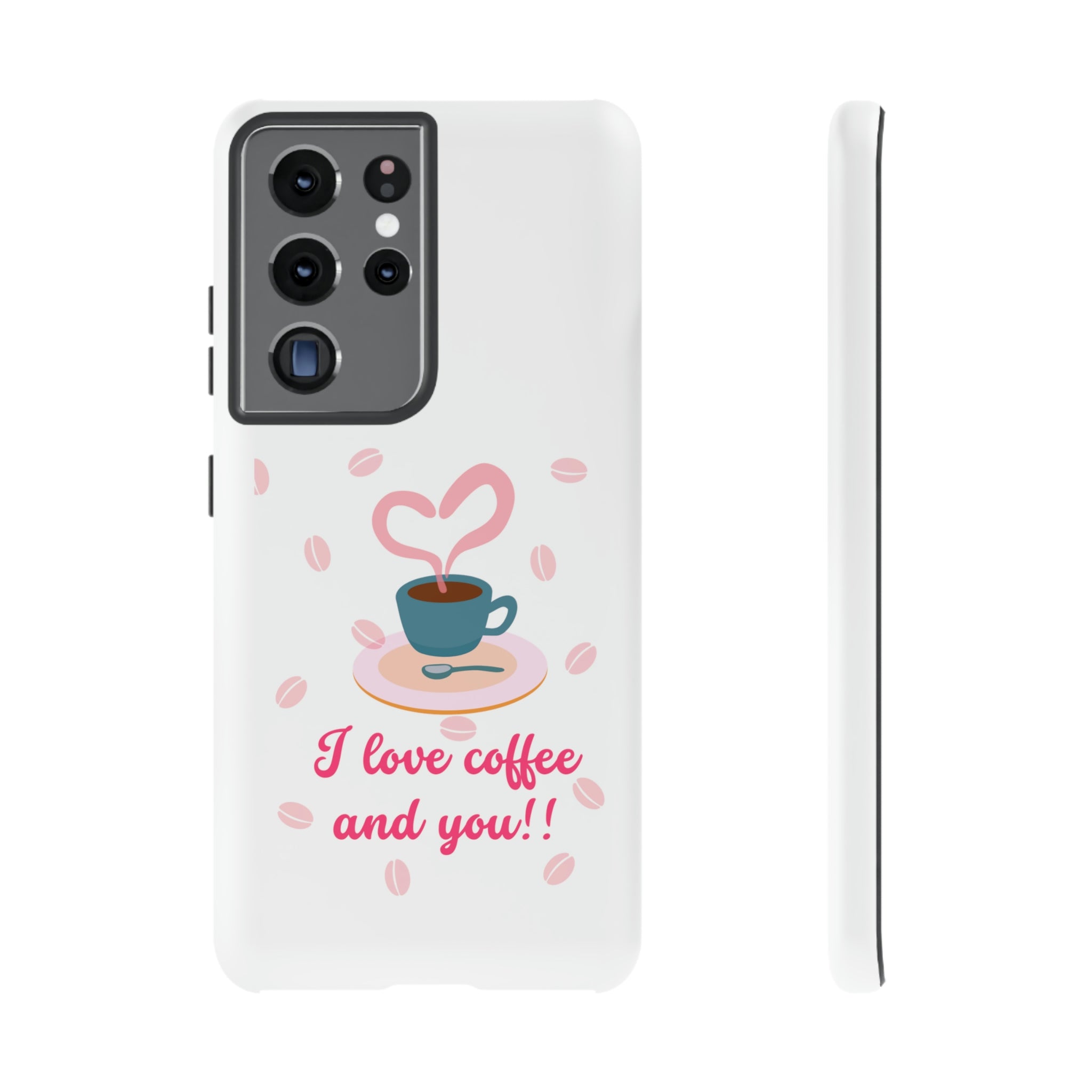 I Love Coffee & You!!Tough Cases