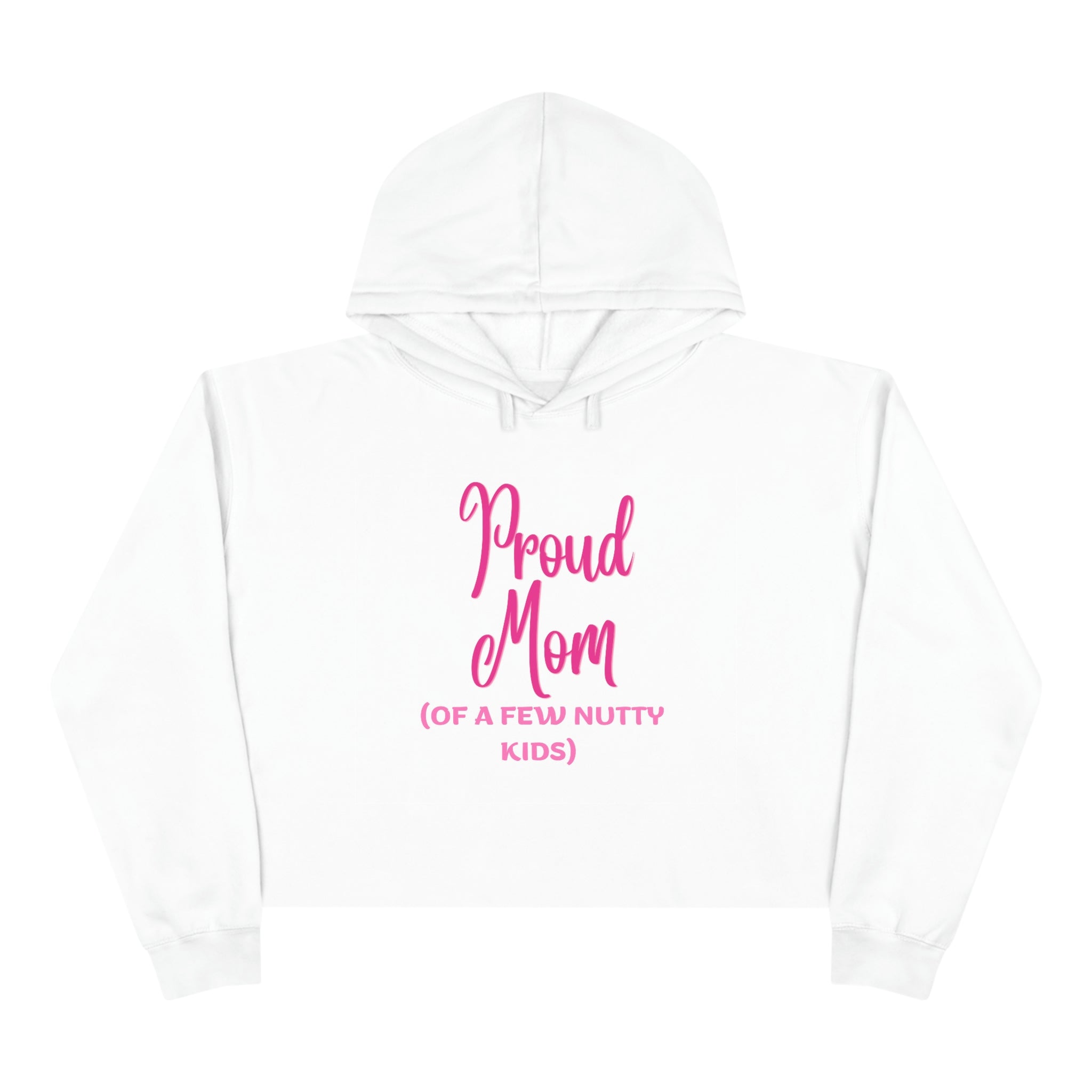 Proud Mom Crop Hoodie