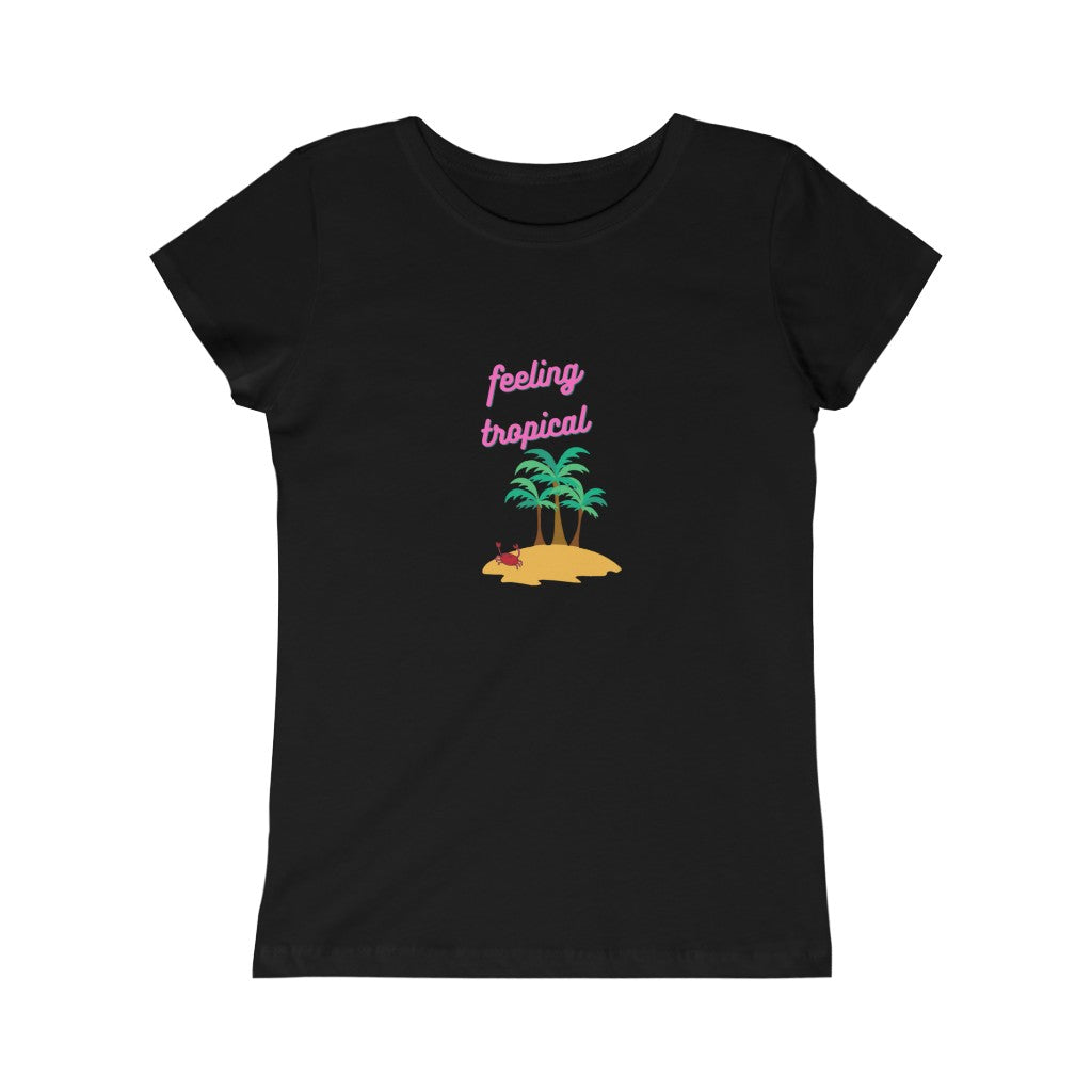 Feeling Tropical Girls Princess Tee