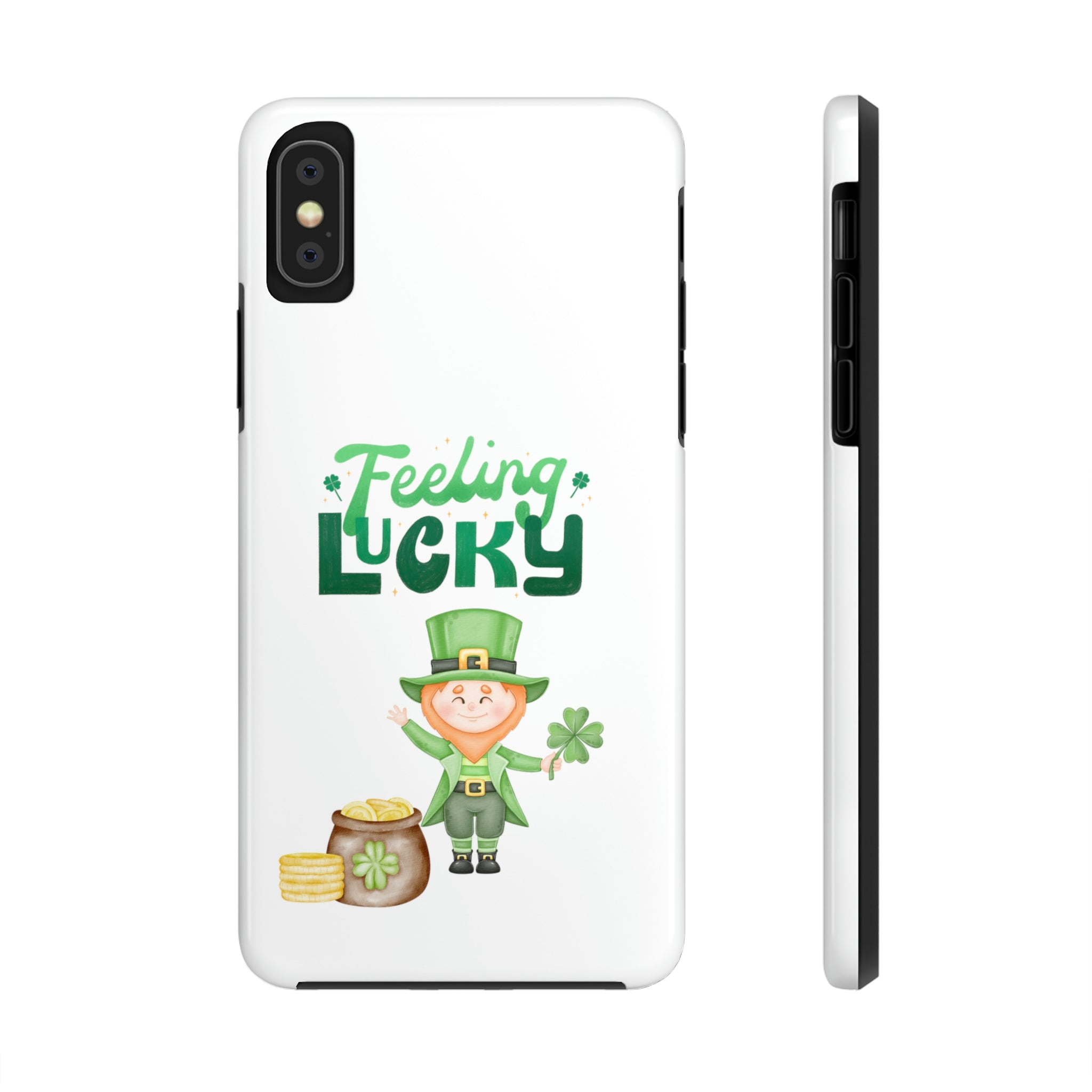 Feeling Lucky Tough Phone Cases