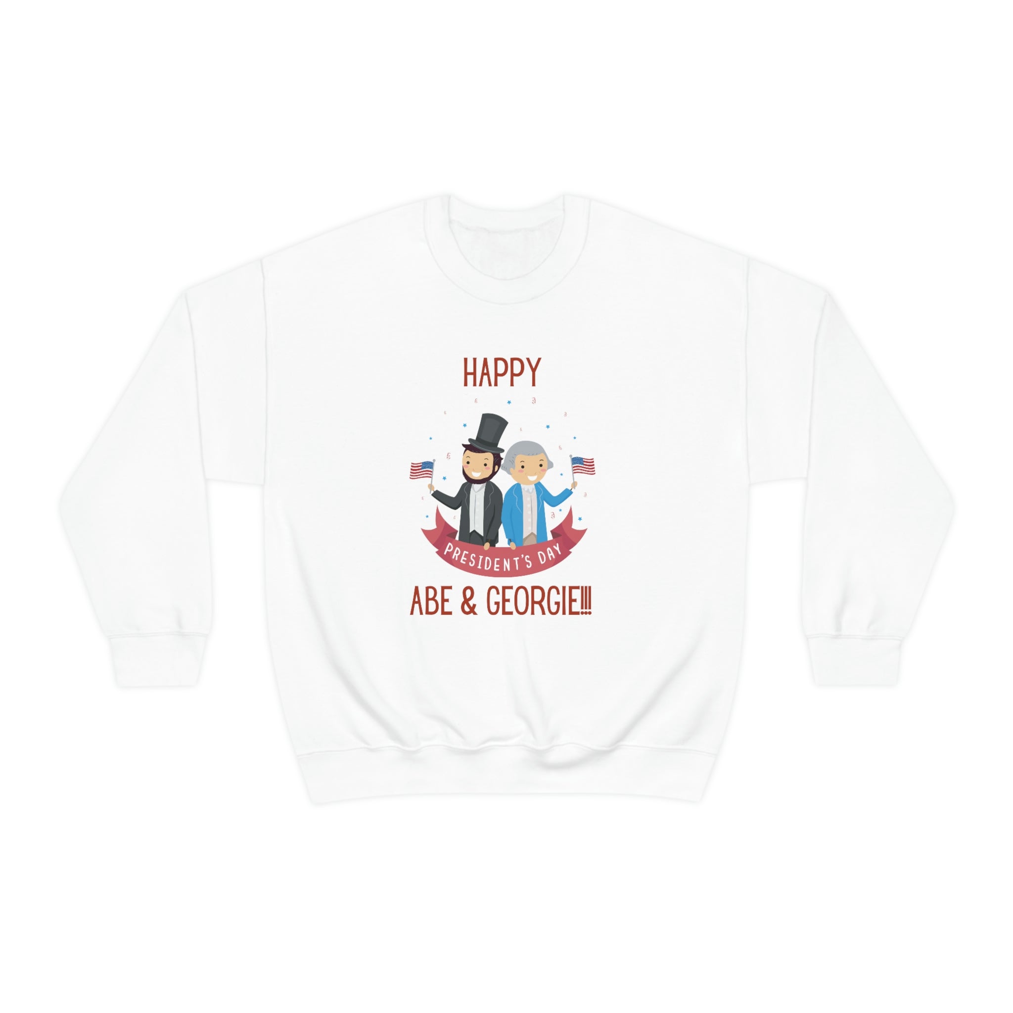 Happy President's Day Abe & Georgie!!! Unisex Heavy Blend™ Crewneck Sweatshirt