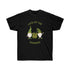 The Luck Of The Gnomies! Unisex Ultra Cotton Tee