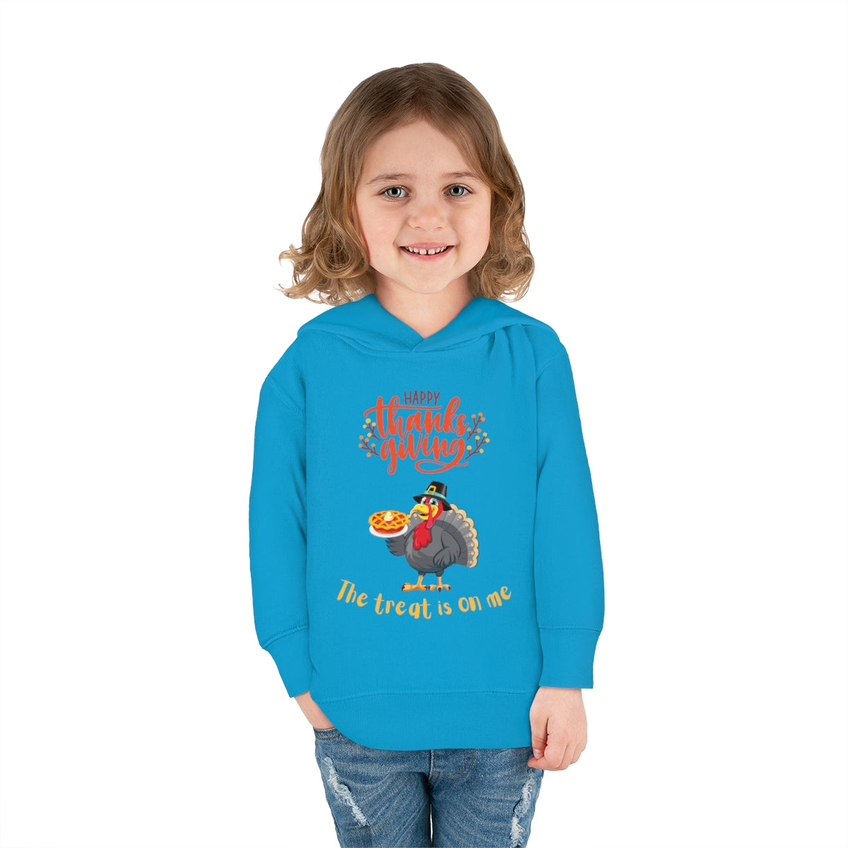 Happy Thanksgiving The Treat Is On Me Toddler Pullover Fleece Hoodie