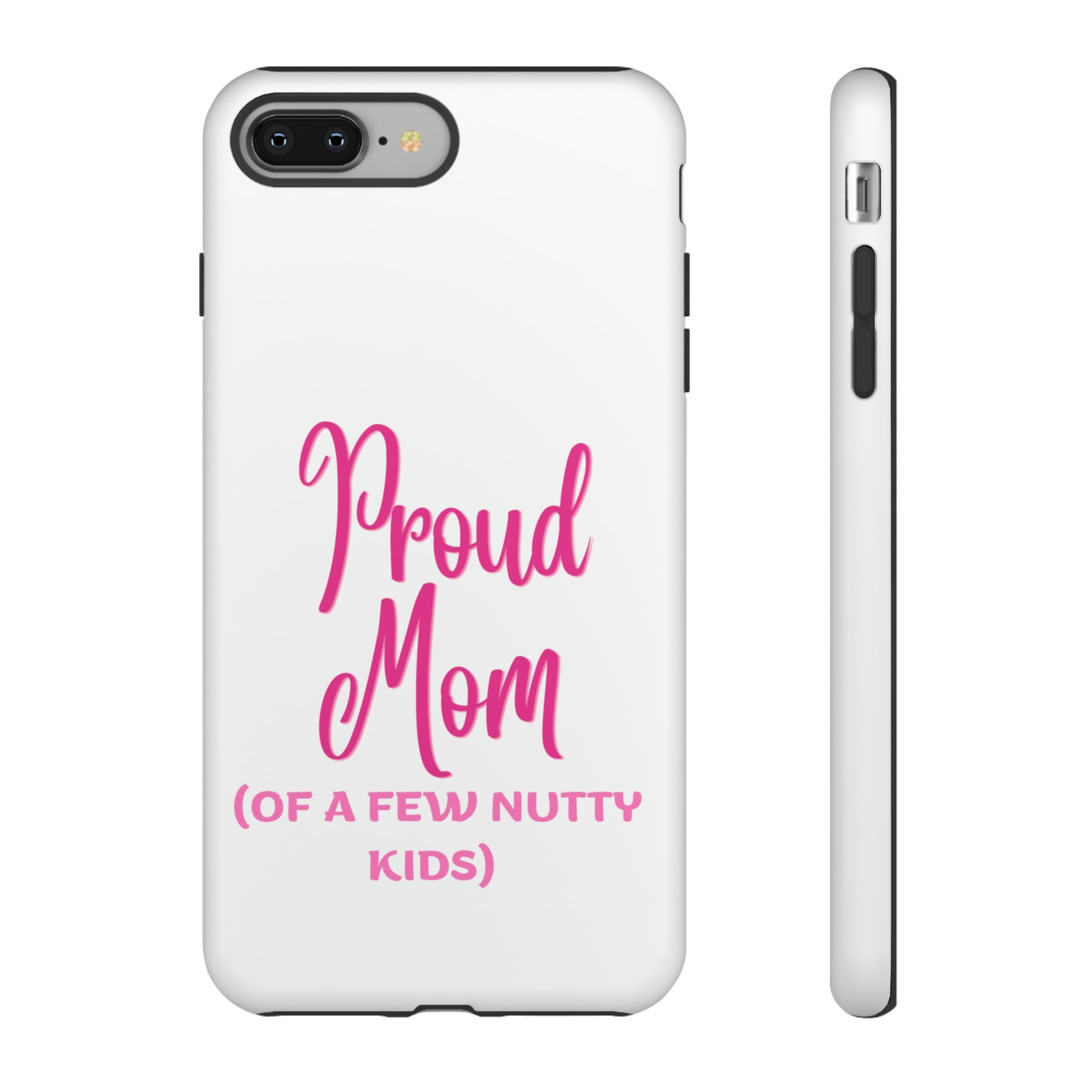 Proud Mom Tough Cases