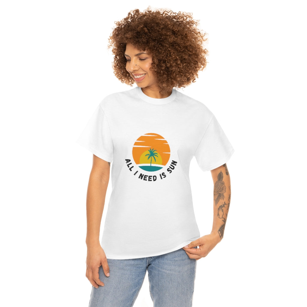 All I Need Is Sun Unisex Heavy Cotton Tee