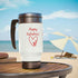 Happy Valentine's Love! Stainless Steel Travel Mug with Handle, 14oz