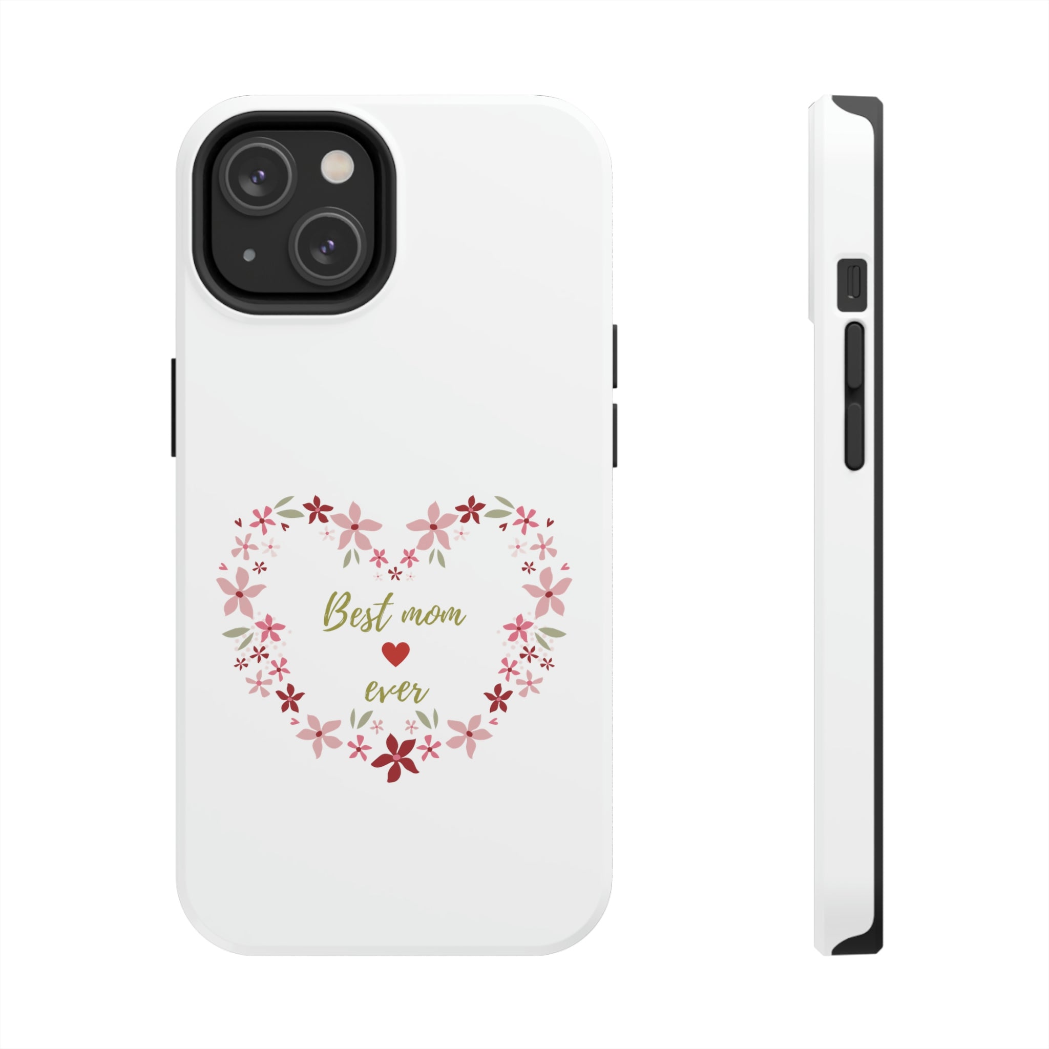 Best Mom Ever Tough Phone Cases, Case-Mate