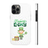 Feeling Lucky Tough Phone Cases