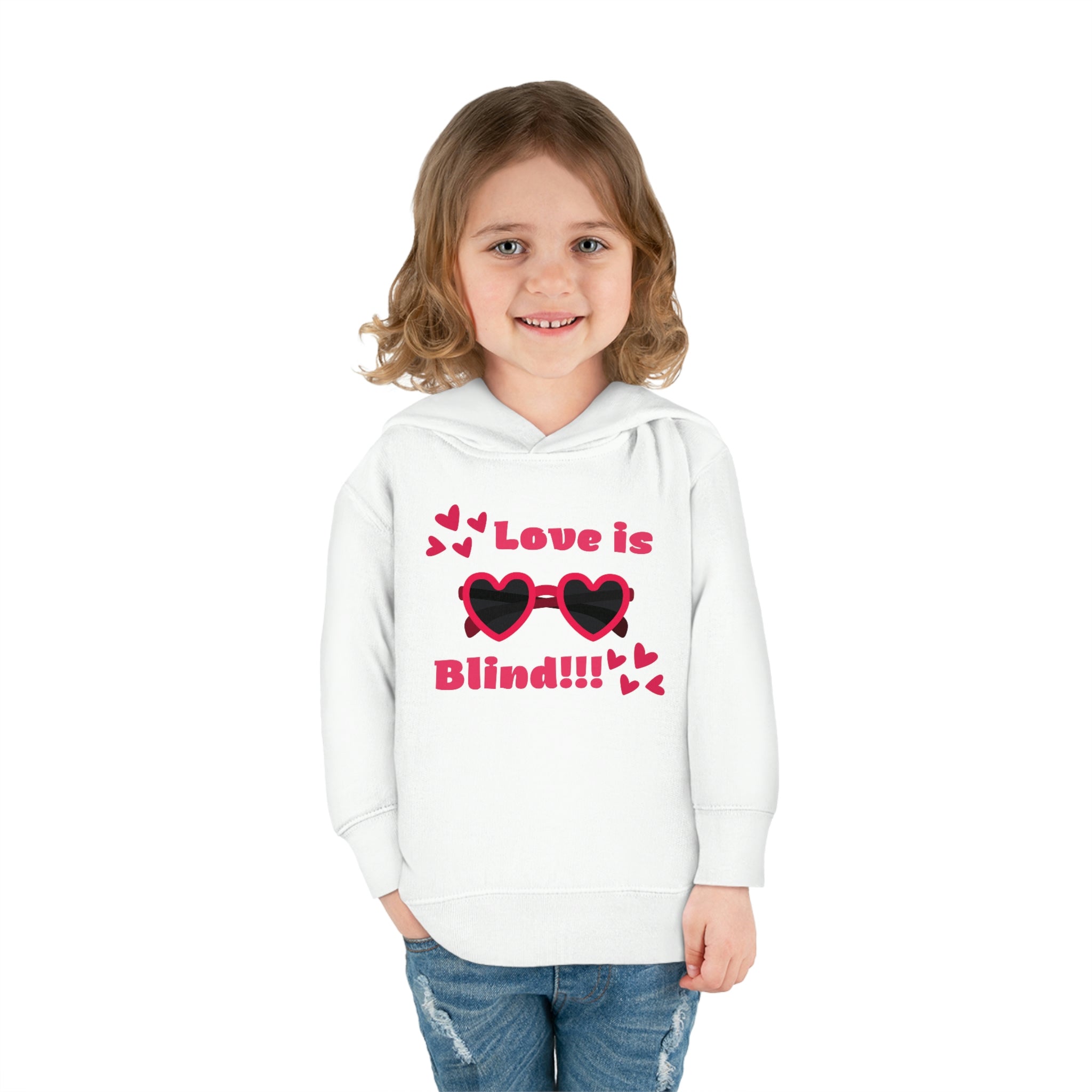 Love Is Blind!!! Toddler Pullover Fleece Hoodie