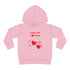 I Hear You Love Me Toddler Pullover Fleece Hoodie