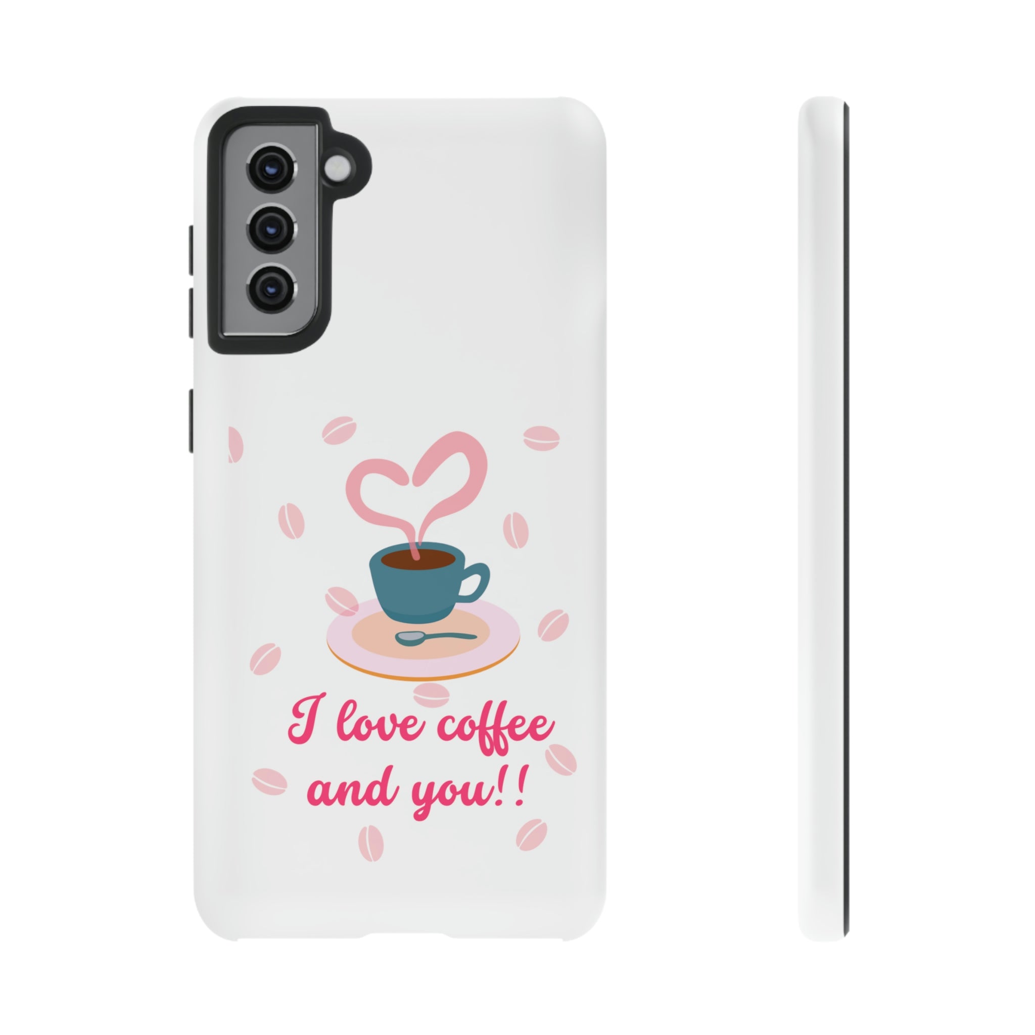 I Love Coffee & You!!Tough Cases