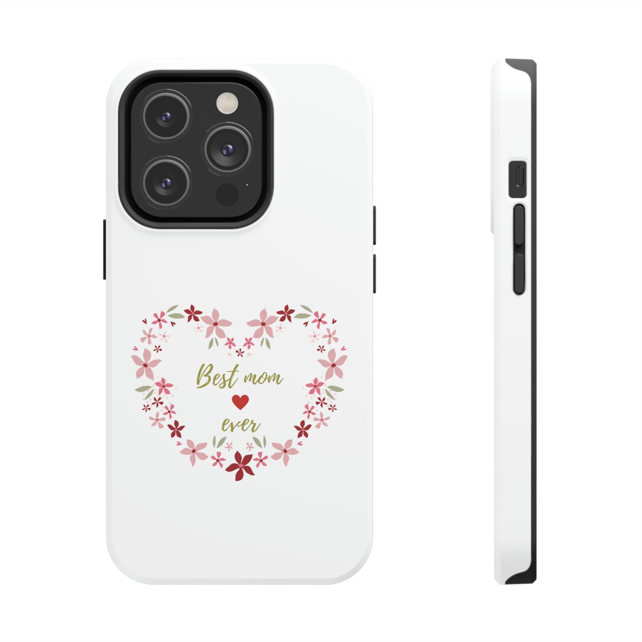 Best Mom Ever Tough Phone Cases, Case-Mate