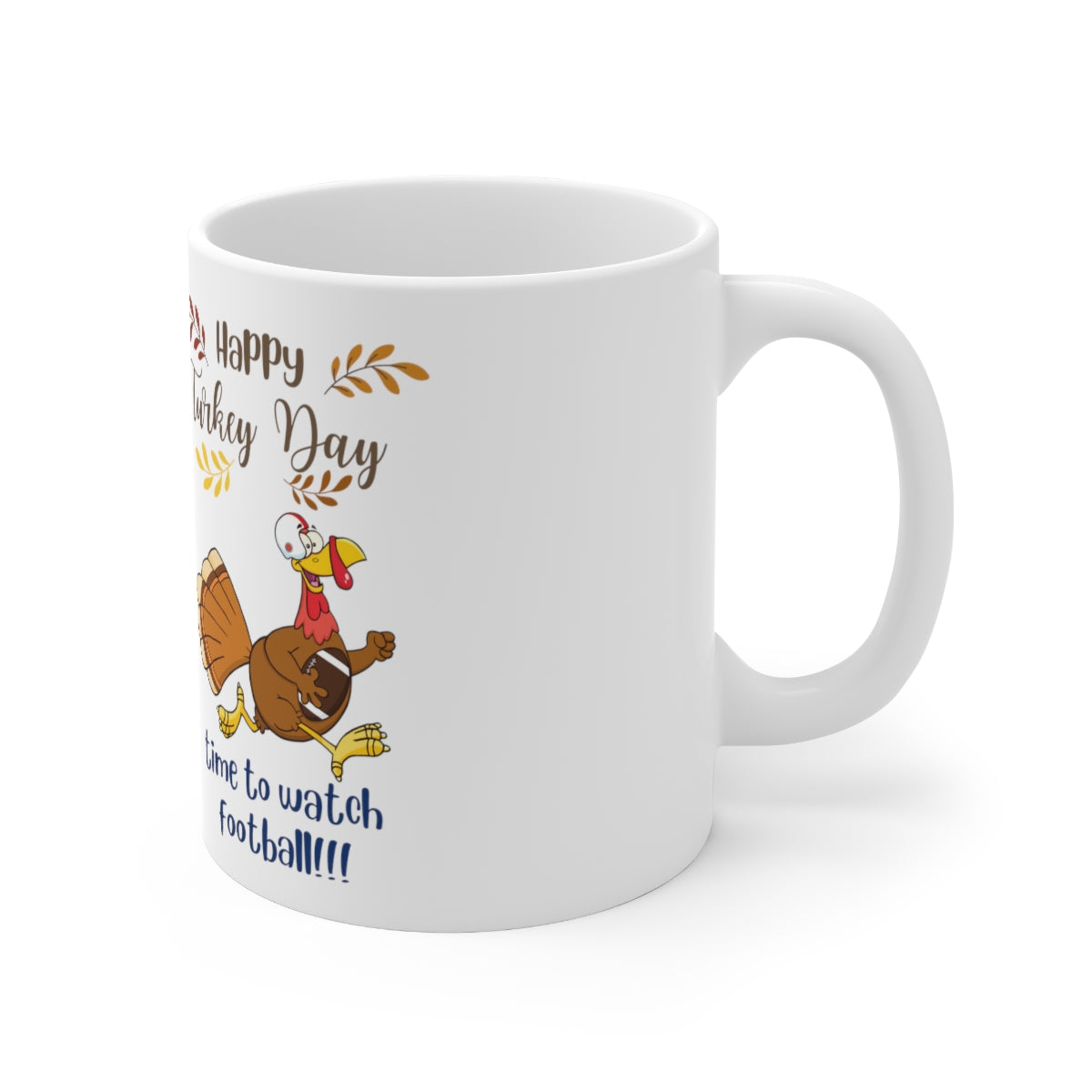 Happy Turkey Day Ceramic Mug 11oz