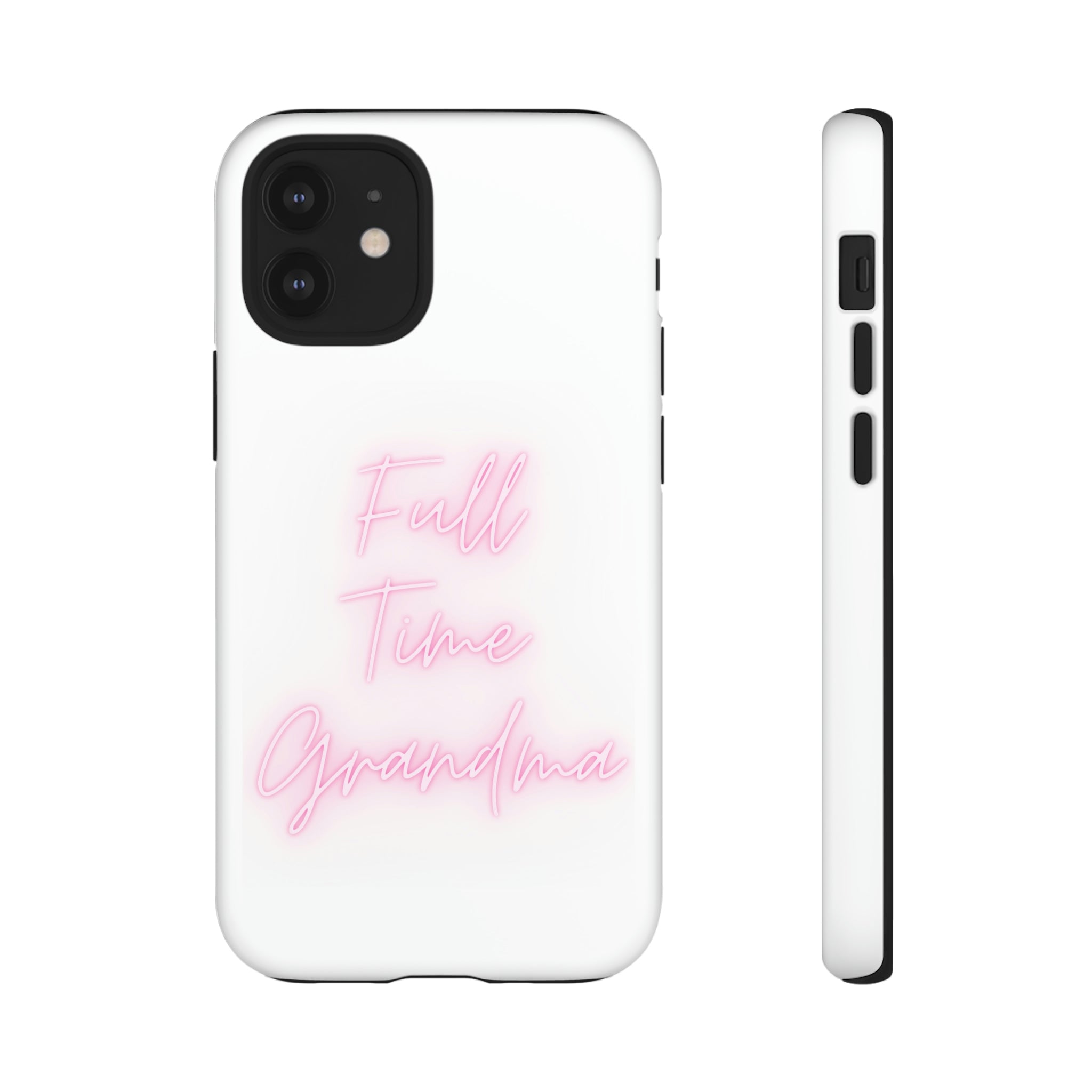 Full Time Grandma Tough Cases