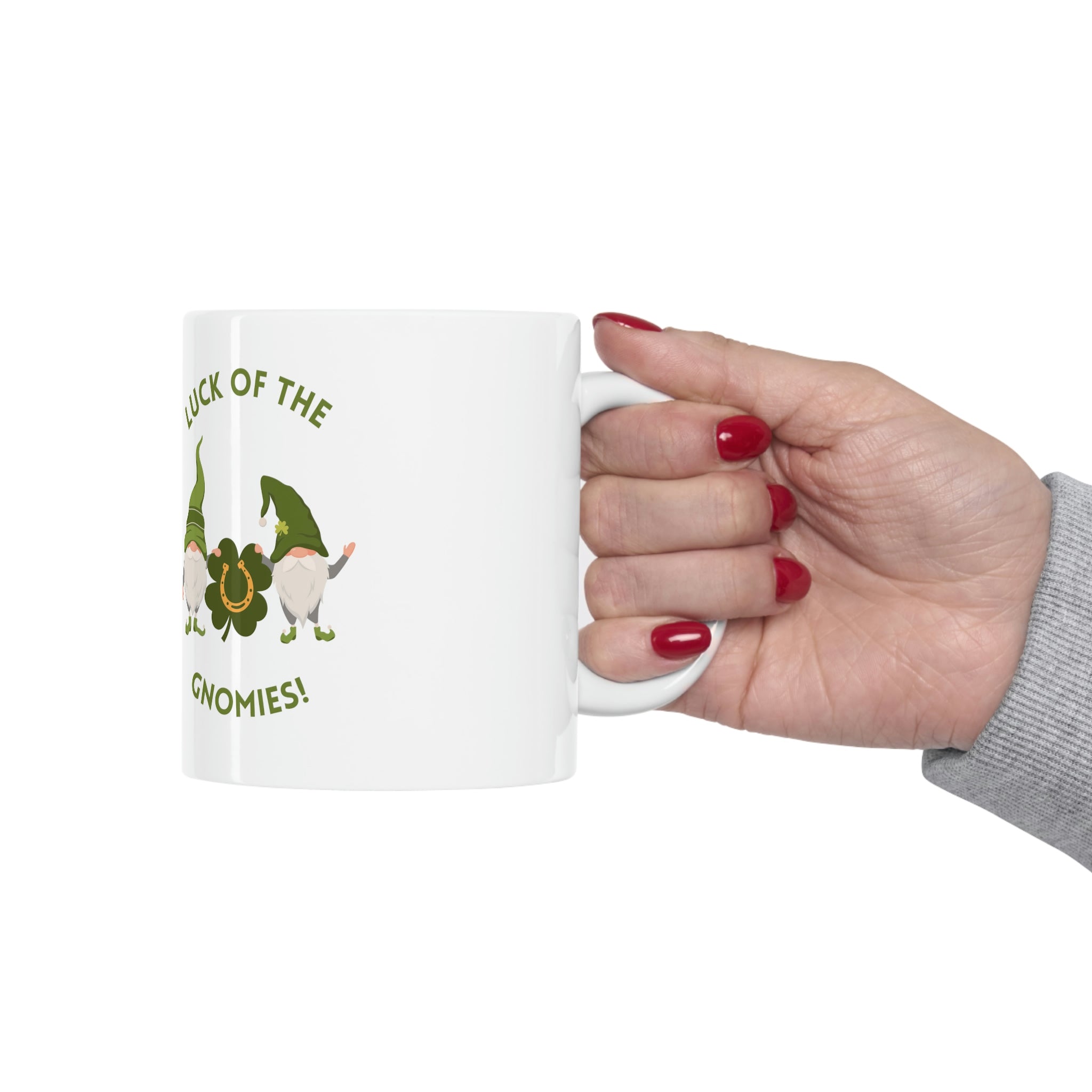 The Luck Of The Gnomies! Ceramic Mug 11oz