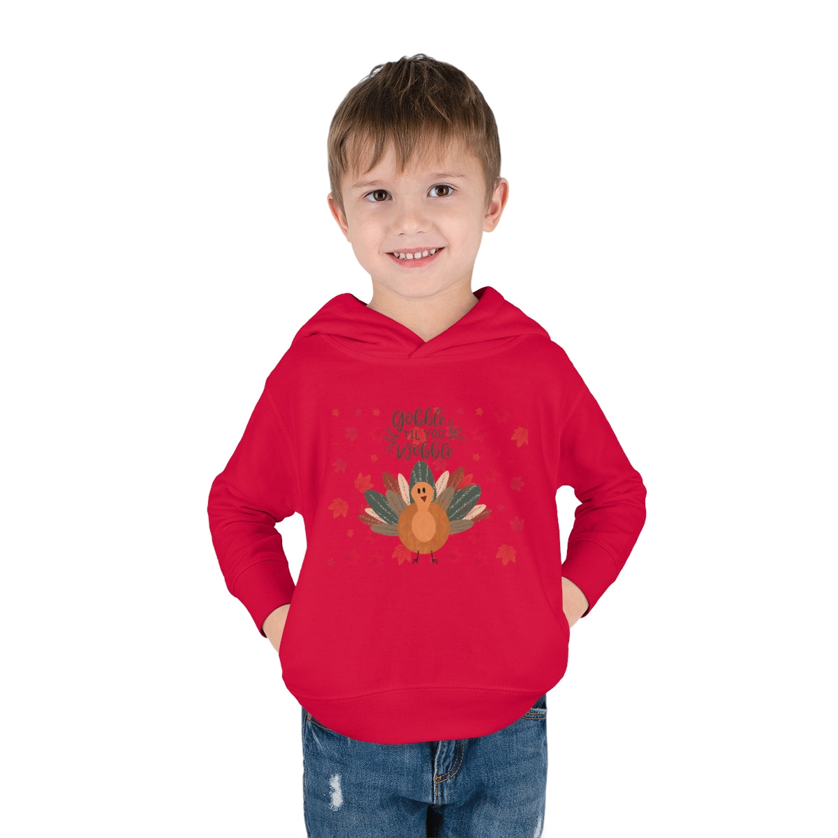 Gobble Til You Wobble Toddler Pullover Fleece Hoodie