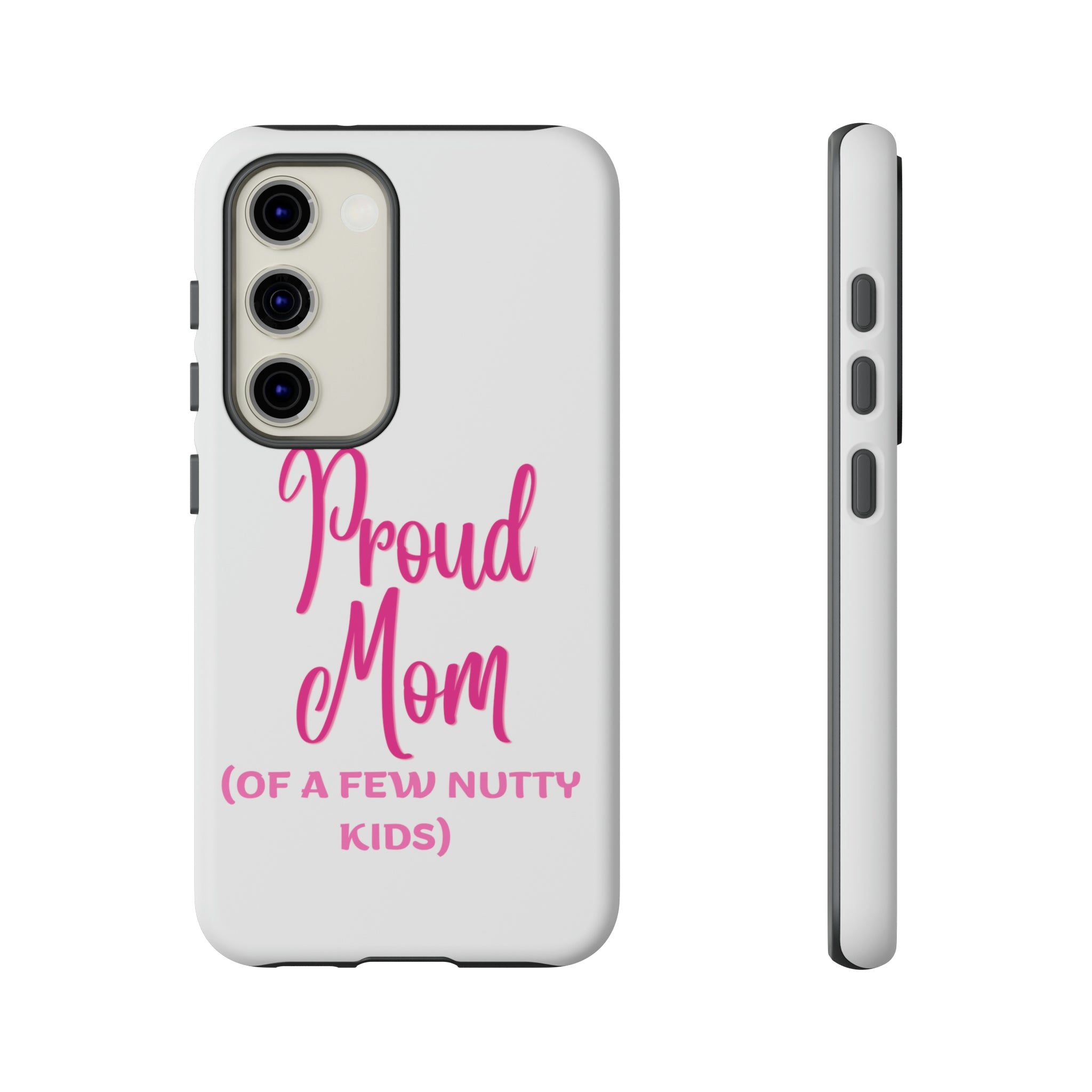 Proud Mom Tough Cases