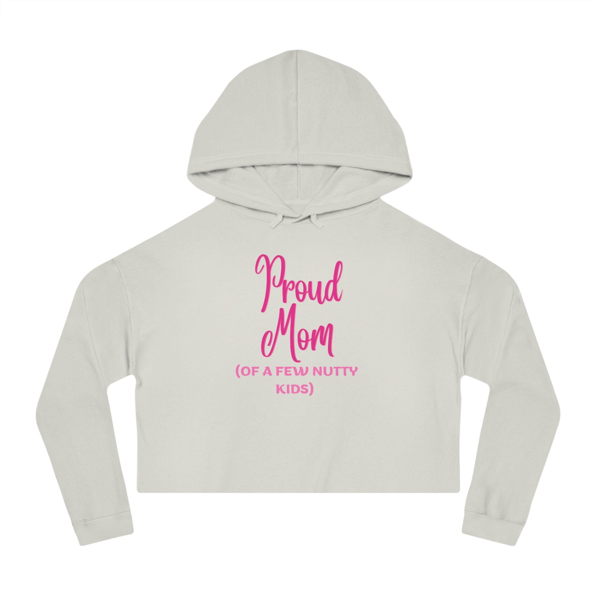 Proud Mom Women’s Cropped Hooded Sweatshirt