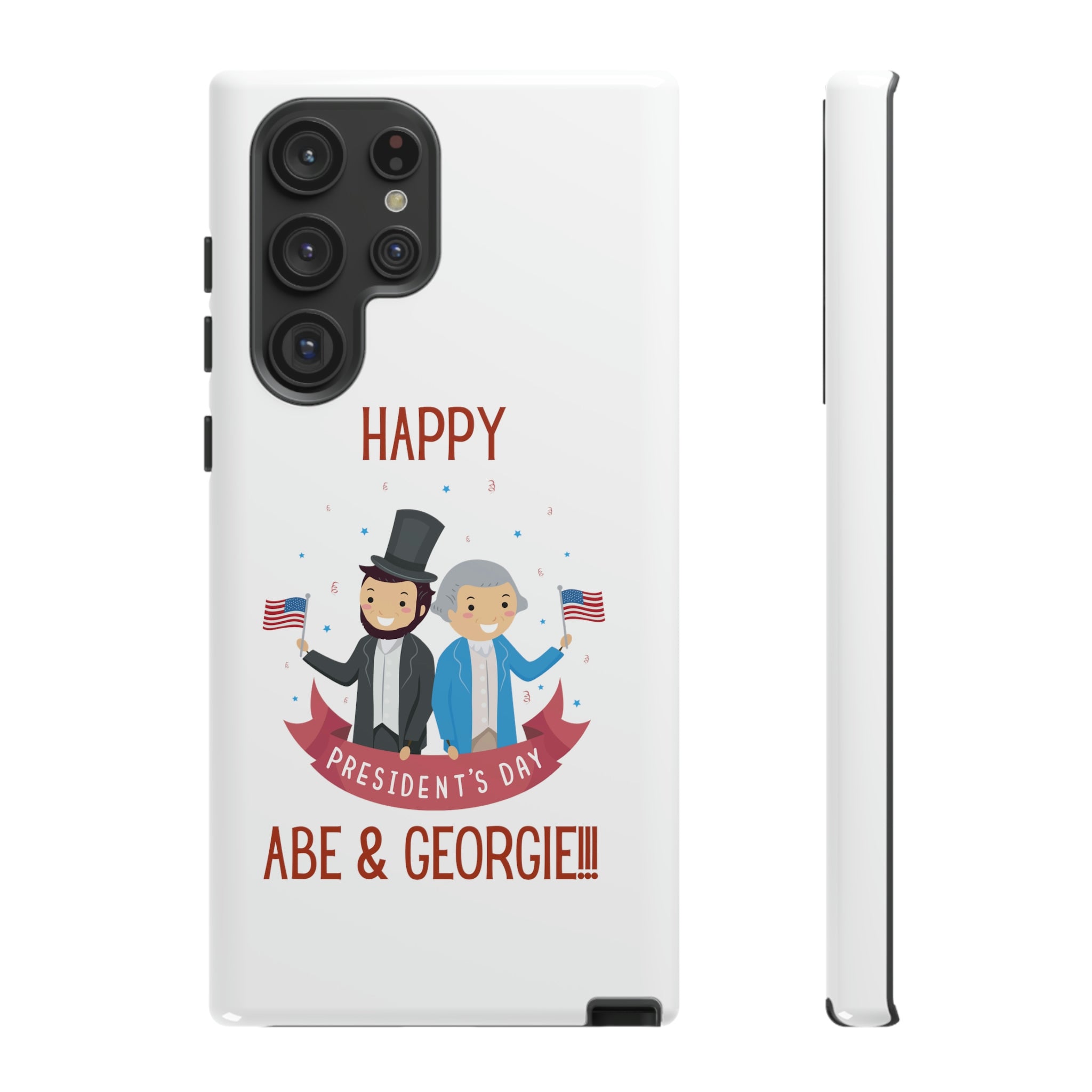 Happy President's Day Abe & Georgie!!! Tough Cases
